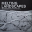 Melting Landscapes.jpg