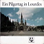 Pilgertag Lourdes.tif